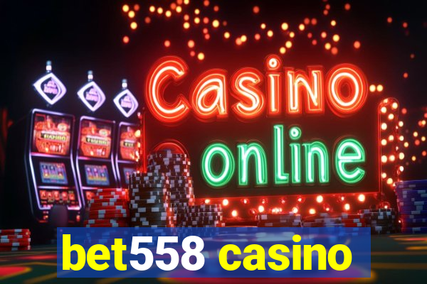 bet558 casino