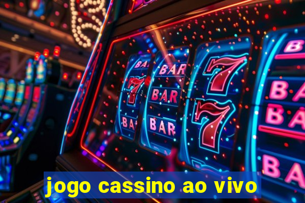 jogo cassino ao vivo