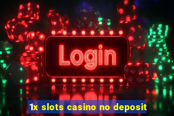 1x slots casino no deposit