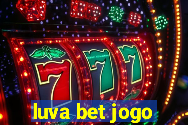 luva bet jogo