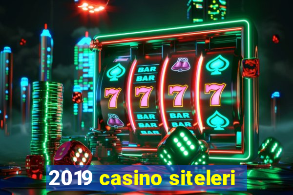 2019 casino siteleri