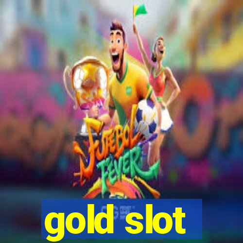 gold slot