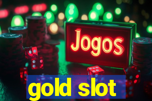 gold slot