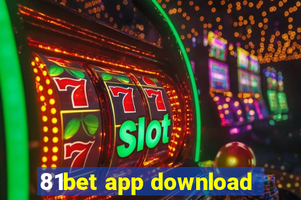 81bet app download