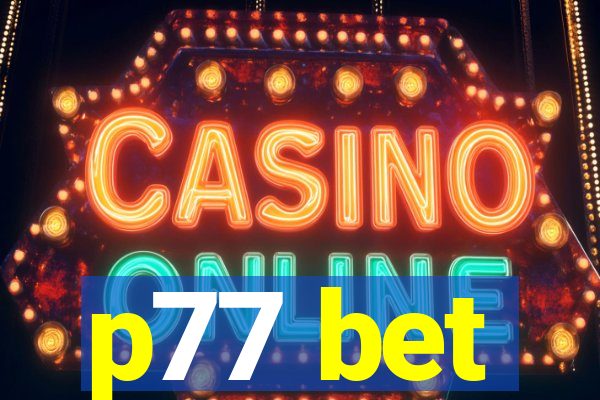 p77 bet