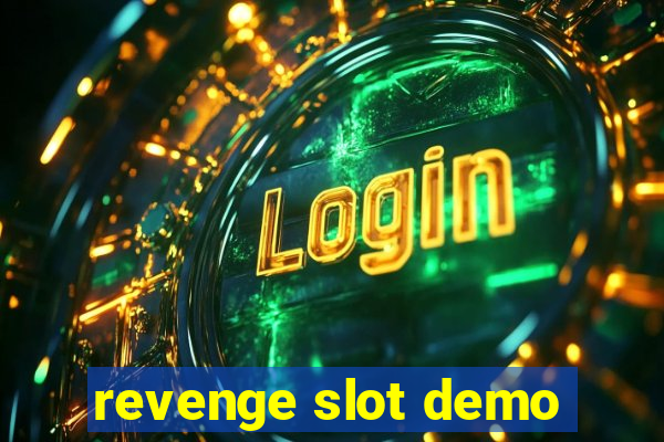 revenge slot demo