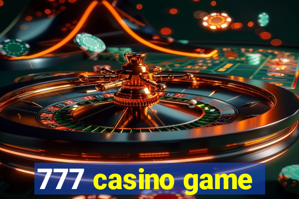 777 casino game