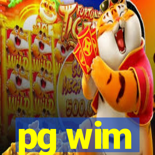 pg wim