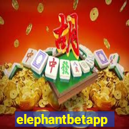 elephantbetapp