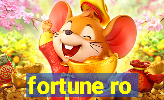 fortune ro