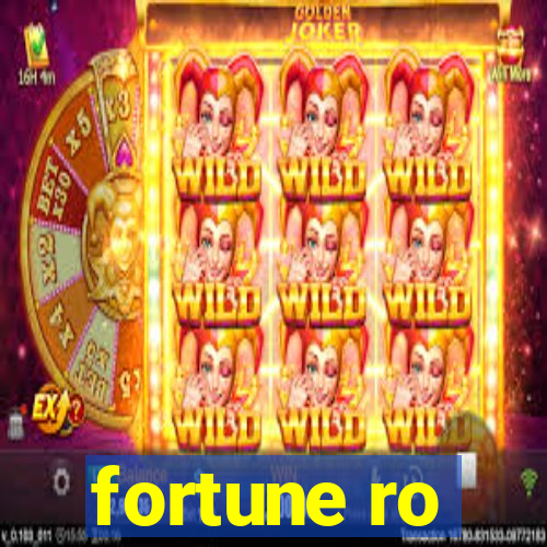 fortune ro