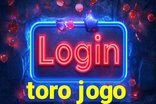 toro jogo