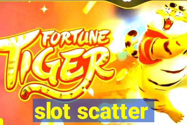 slot scatter