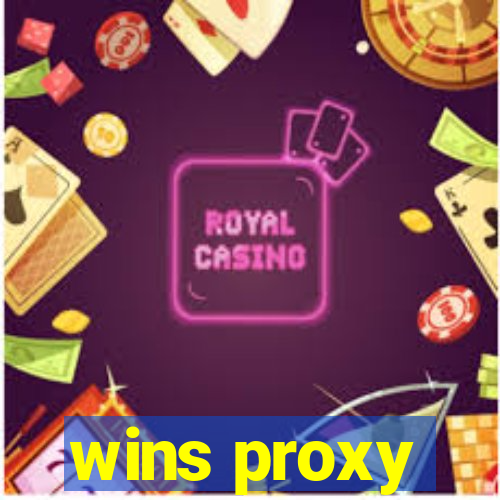 wins proxy