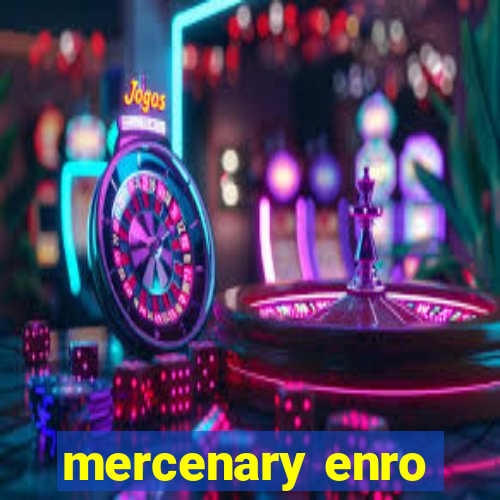 mercenary enro