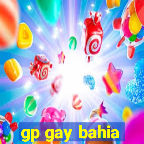 gp gay bahia