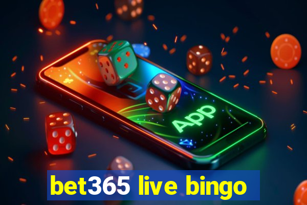 bet365 live bingo