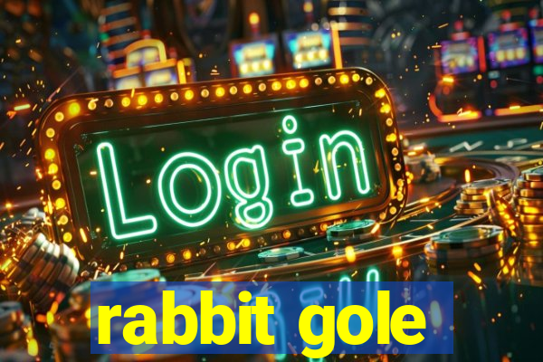 rabbit gole