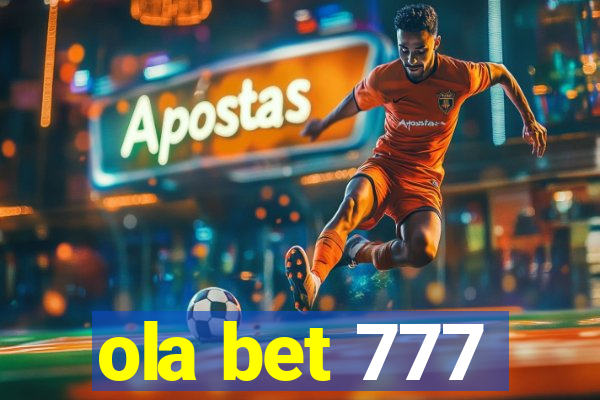 ola bet 777