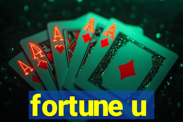 fortune u