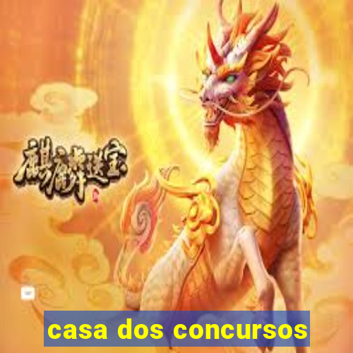 casa dos concursos