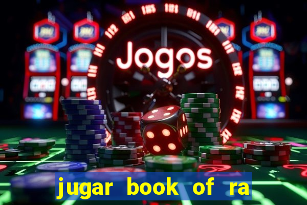 jugar book of ra delux slot