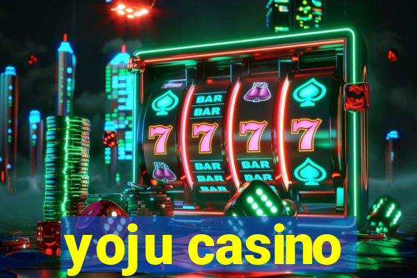 yoju casino