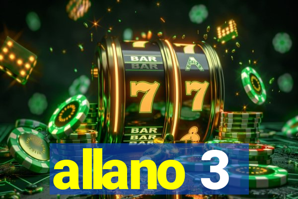 allano 3