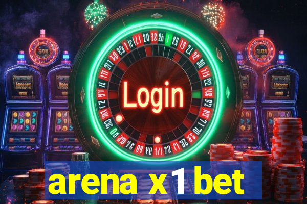 arena x1 bet