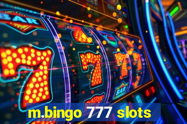 m.bingo 777 slots