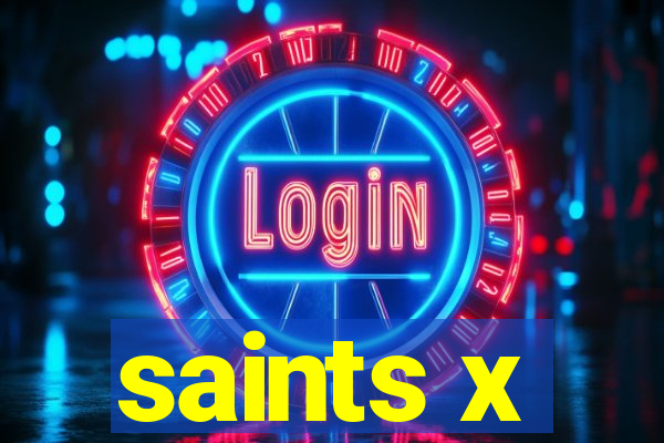 saints x