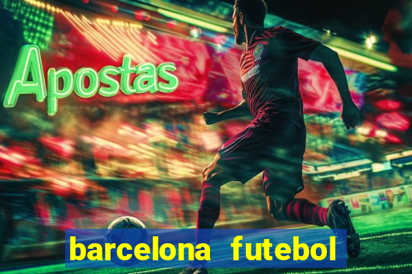 barcelona futebol play hd