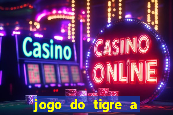 jogo do tigre a partir de 1 real