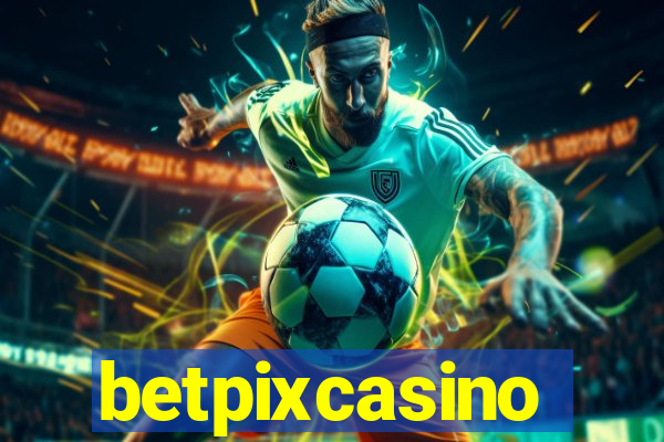 betpixcasino