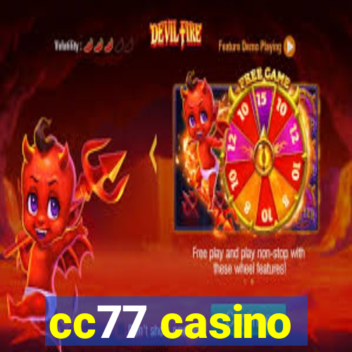 cc77 casino