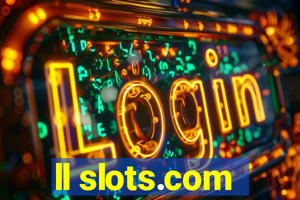 ll slots.com