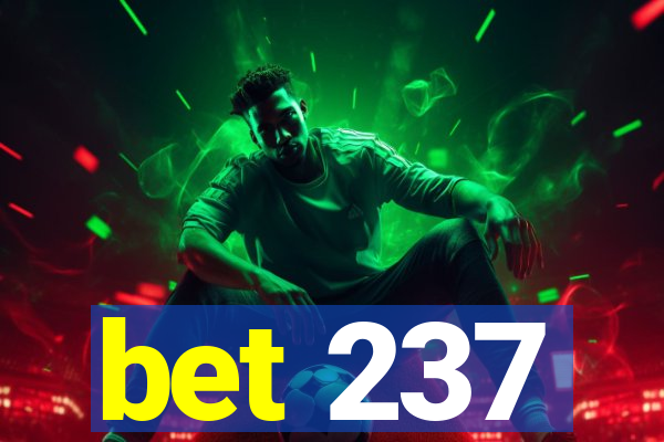 bet 237