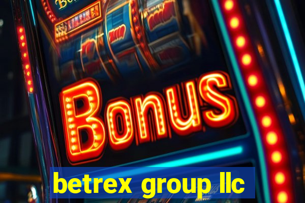 betrex group llc