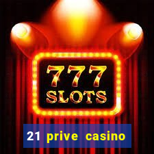 21 prive casino bonus codes