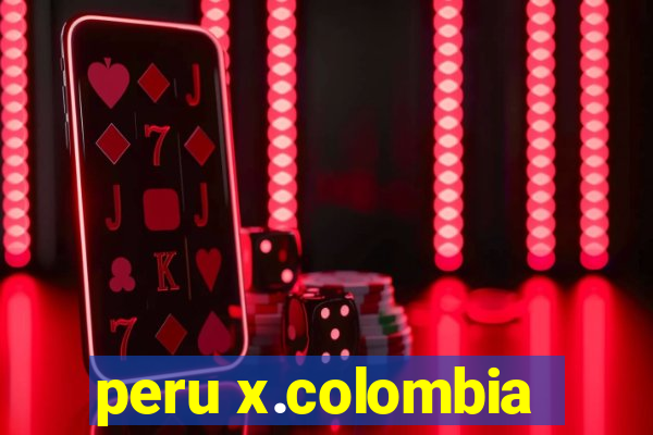 peru x.colombia