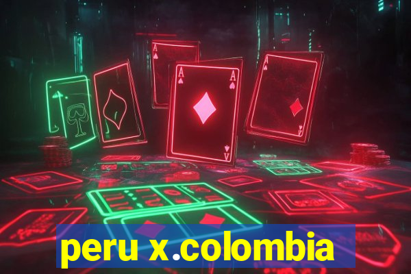 peru x.colombia