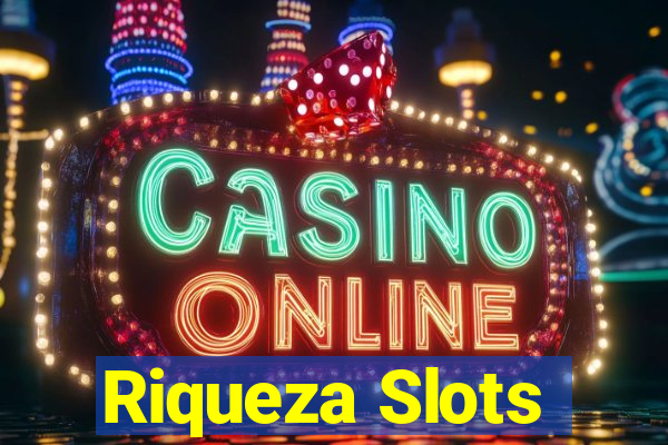 Riqueza Slots