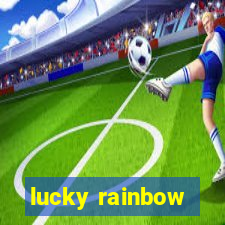 lucky rainbow