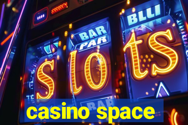 casino space