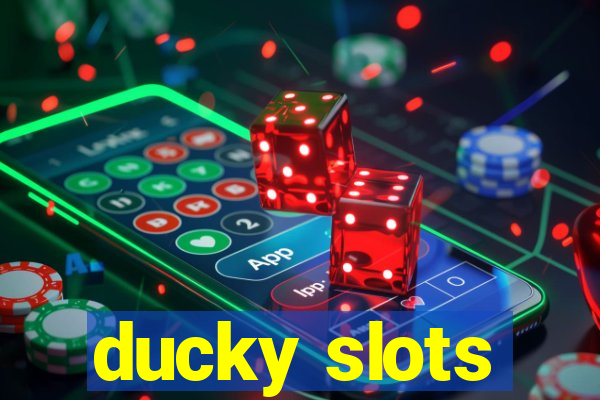 ducky slots