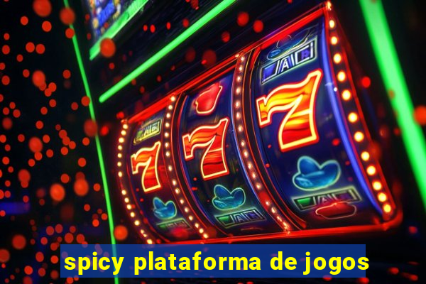 spicy plataforma de jogos