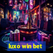 luxo win bet