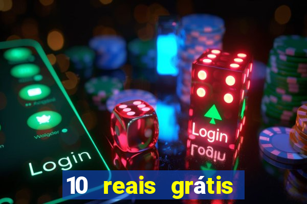 10 reais grátis fortune tiger