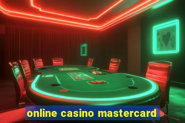 online casino mastercard