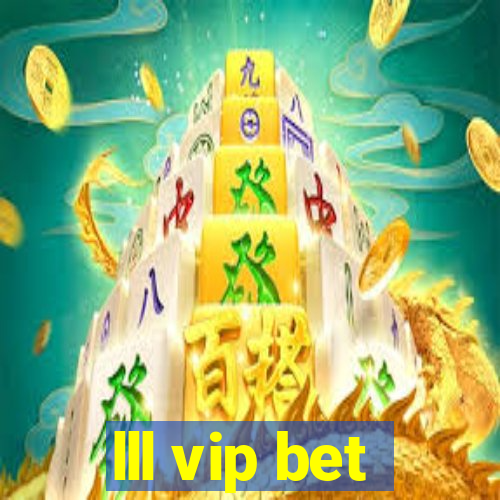 lll vip bet